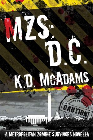 [Metropolitan Zombie Survivors 04] • MZS · D.C.